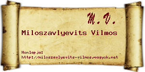 Miloszavlyevits Vilmos névjegykártya